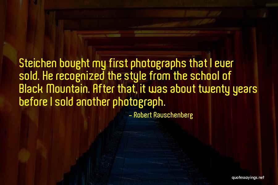 School Years Quotes By Robert Rauschenberg School Years Quotes By Robert Rauschenberg