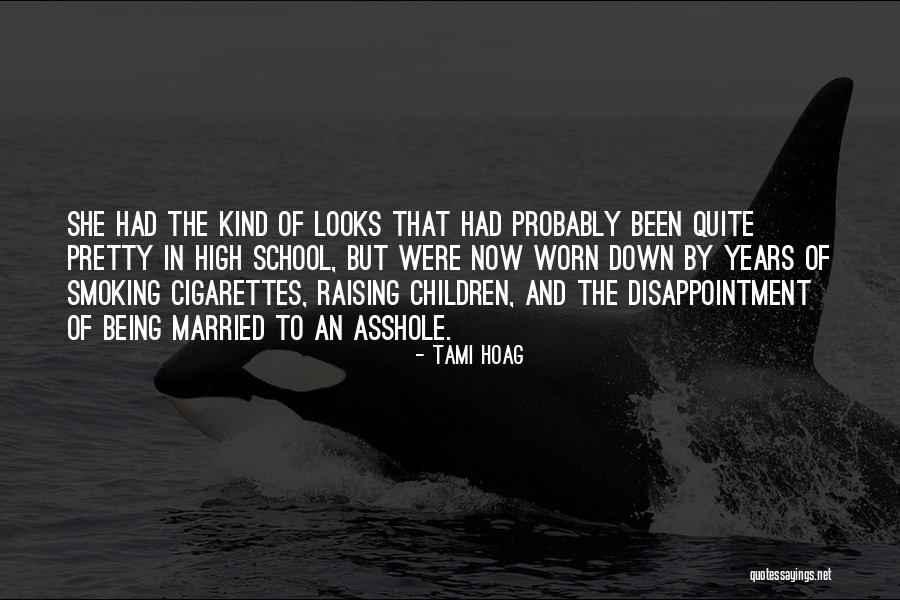 School Years Quotes By Tami Hoag School Years Quotes By Tami Hoag