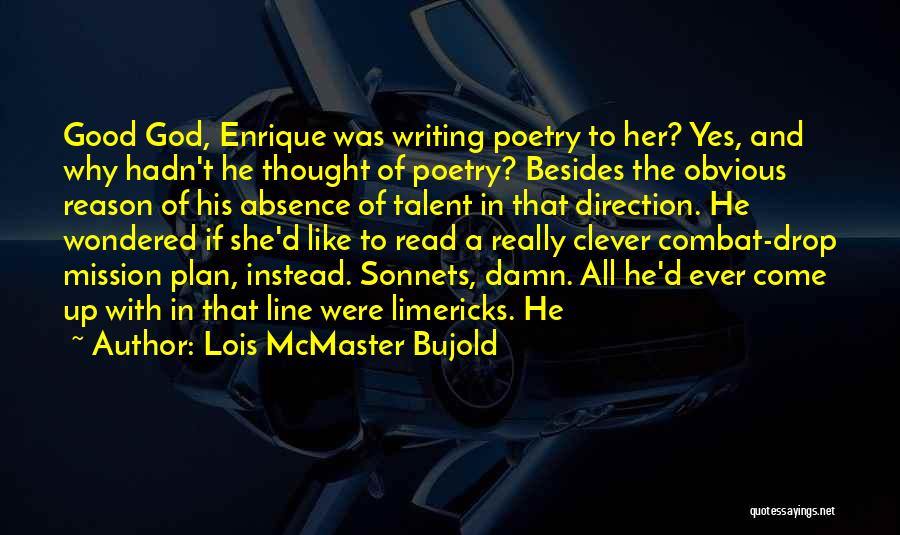 Schoolbook Dlsud Quotes By Lois McMaster Bujold