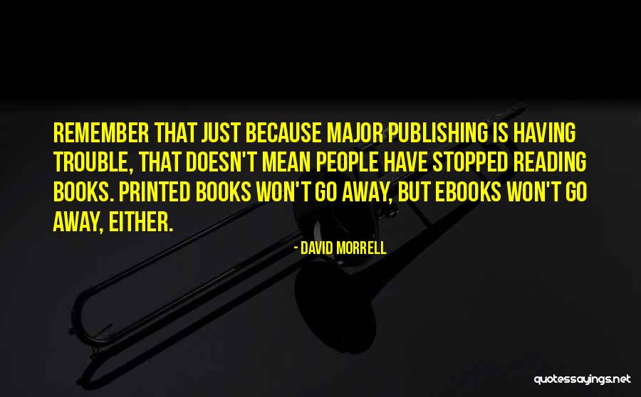 Schoolbookings Quotes By David Morrell Schoolbookings Quotes By David Morrell