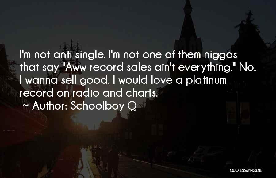 Schoolboy Q Quotes 2151077