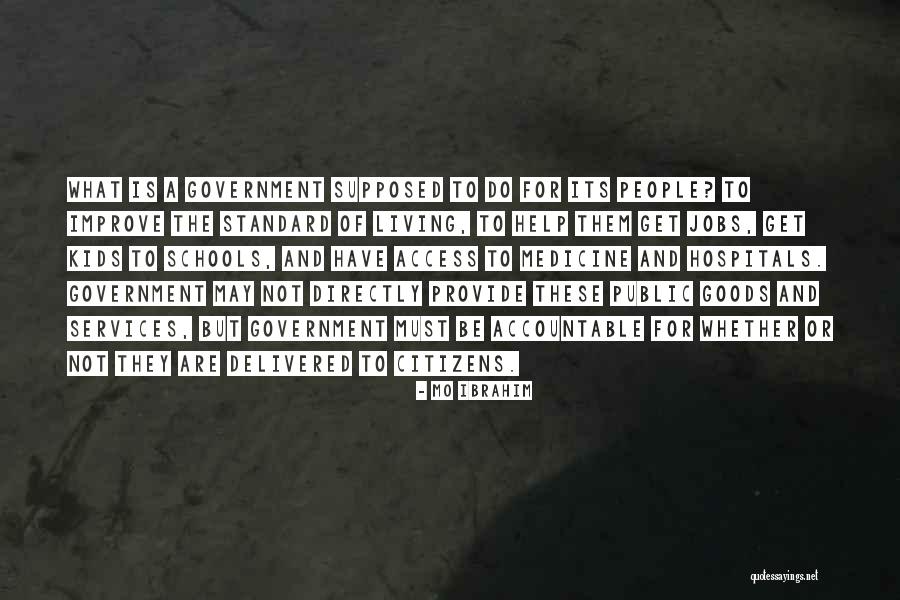 Schooldream Quotes By Mo Ibrahim Schooldream Quotes By Mo Ibrahim