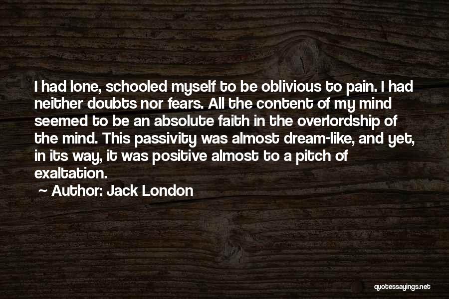 Schooled Quotes By Jack London