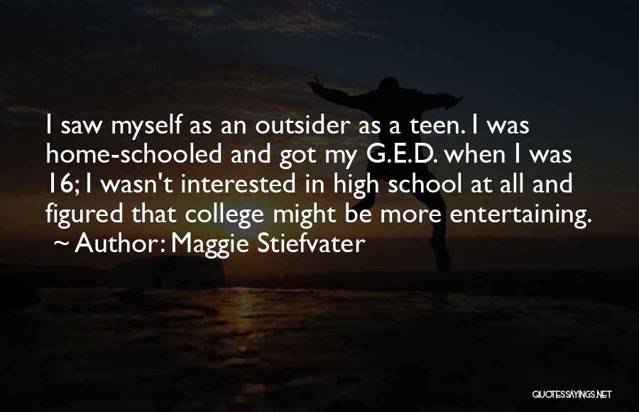 Schooled Quotes By Maggie Stiefvater