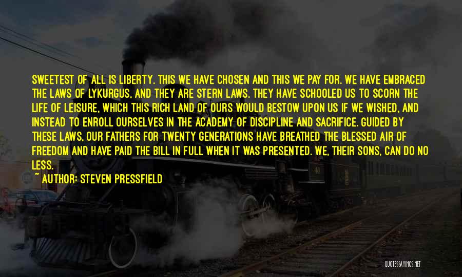 Schooled Quotes By Steven Pressfield