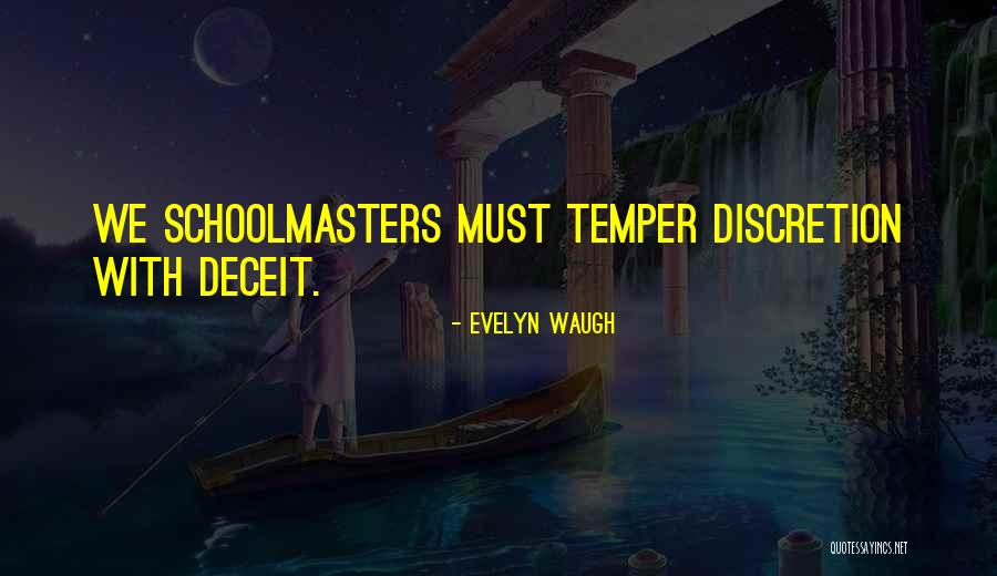 Schoolmasters Quotes By Evelyn Waugh Schoolmasters Quotes By Evelyn Waugh