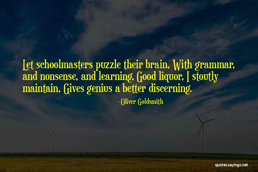 Schoolmasters Quotes By Oliver Goldsmith Schoolmasters Quotes By Oliver Goldsmith