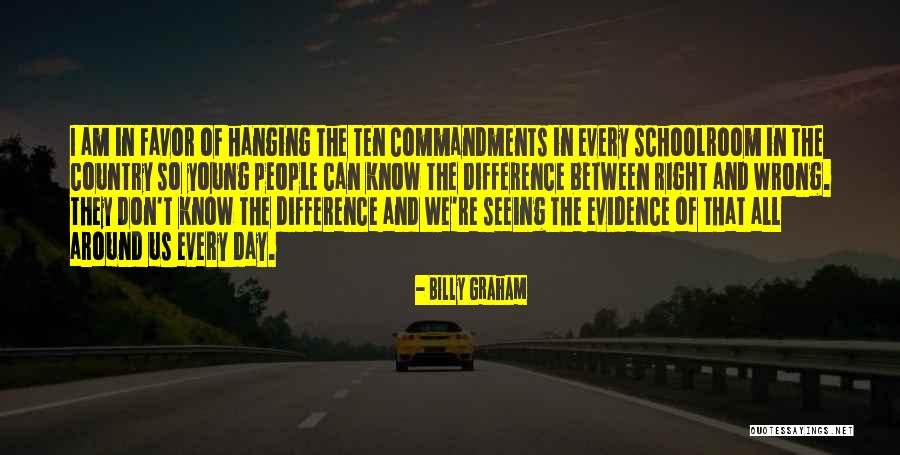 Schoolroom Quotes By Billy Graham Schoolroom Quotes By Billy Graham