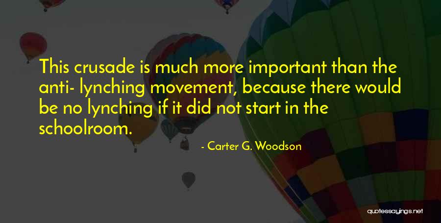 Schoolroom Quotes By Carter G. Woodson Schoolroom Quotes By Carter G. Woodson