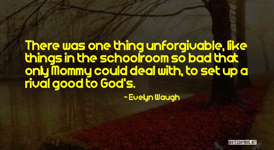 Schoolroom Quotes By Evelyn Waugh Schoolroom Quotes By Evelyn Waugh