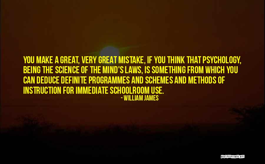Schoolroom Quotes By William James Schoolroom Quotes By William James