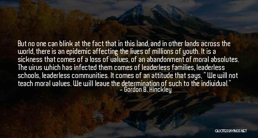 Schools And Communities Quotes By Gordon B. Hinckley Schools And Communities Quotes By Gordon B. Hinckley
