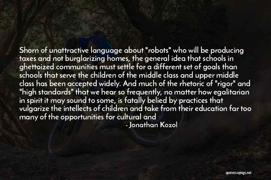 Schools And Communities Quotes By Jonathan Kozol Schools And Communities Quotes By Jonathan Kozol