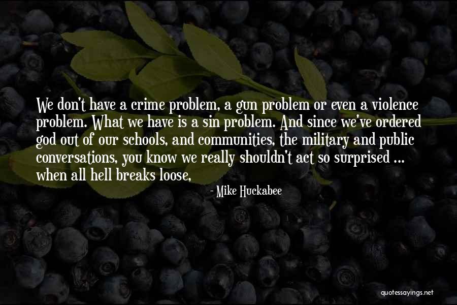 Schools And Communities Quotes By Mike Huckabee Schools And Communities Quotes By Mike Huckabee