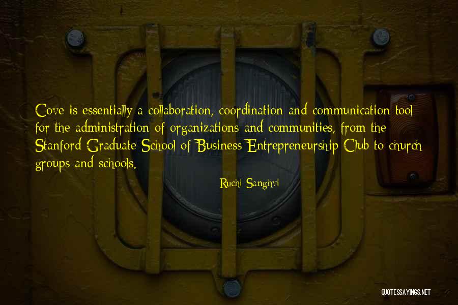 Schools And Communities Quotes By Ruchi Sanghvi Schools And Communities Quotes By Ruchi Sanghvi