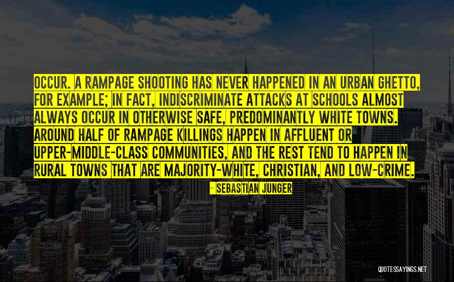 Schools And Communities Quotes By Sebastian Junger Schools And Communities Quotes By Sebastian Junger