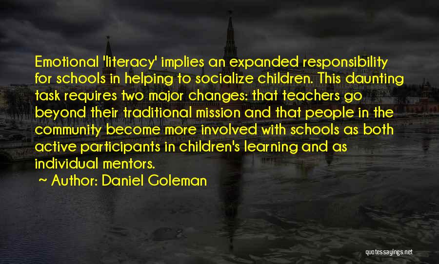 Schools And Community Quotes By Daniel Goleman