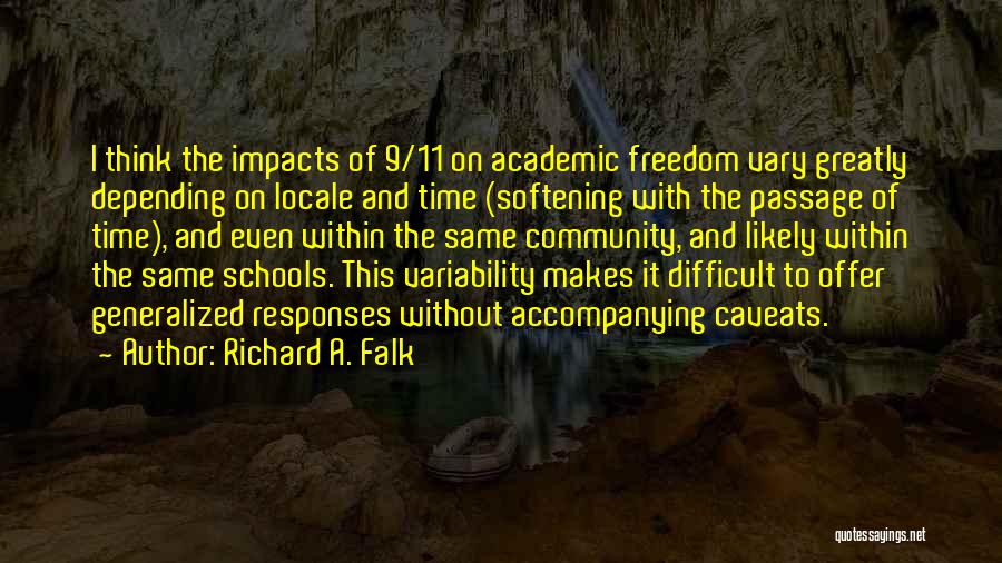 Schools And Community Quotes By Richard A. Falk