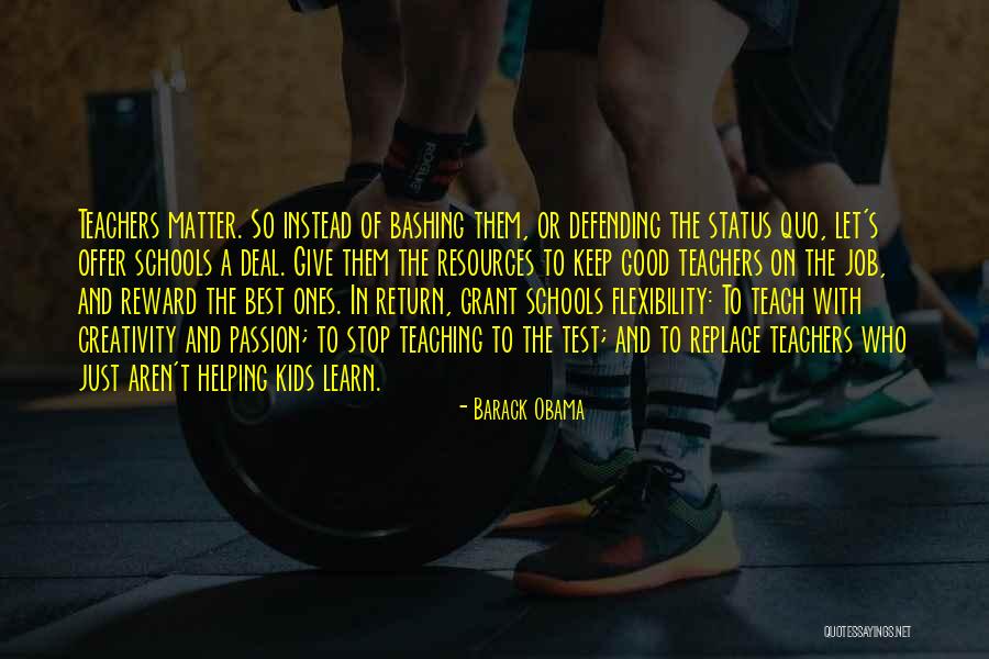 Schools And Teachers Quotes By Barack Obama Schools And Teachers Quotes By Barack Obama