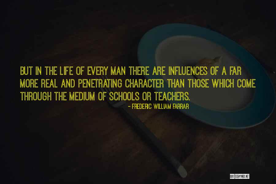 Schools And Teachers Quotes By Frederic William Farrar Schools And Teachers Quotes By Frederic William Farrar