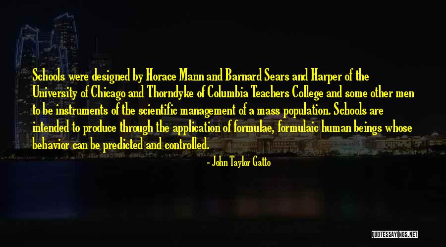 Schools And Teachers Quotes By John Taylor Gatto Schools And Teachers Quotes By John Taylor Gatto