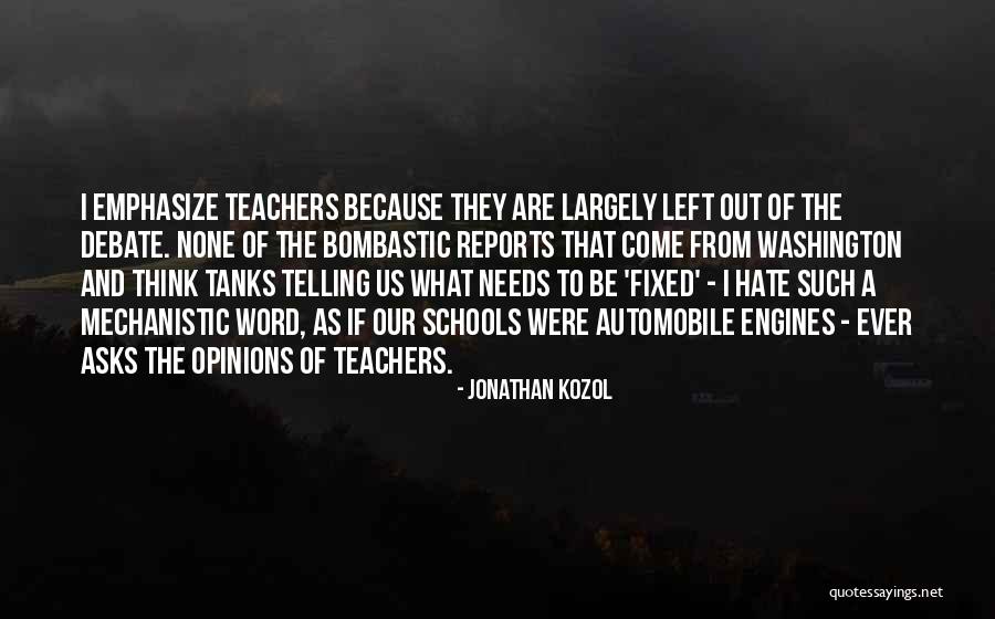 Schools And Teachers Quotes By Jonathan Kozol Schools And Teachers Quotes By Jonathan Kozol