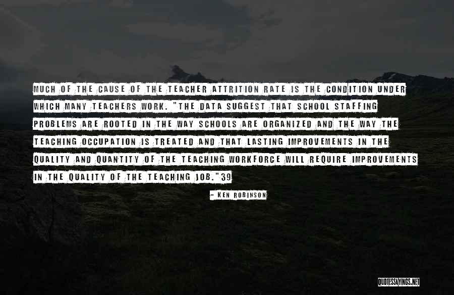 Schools And Teachers Quotes By Ken Robinson Schools And Teachers Quotes By Ken Robinson