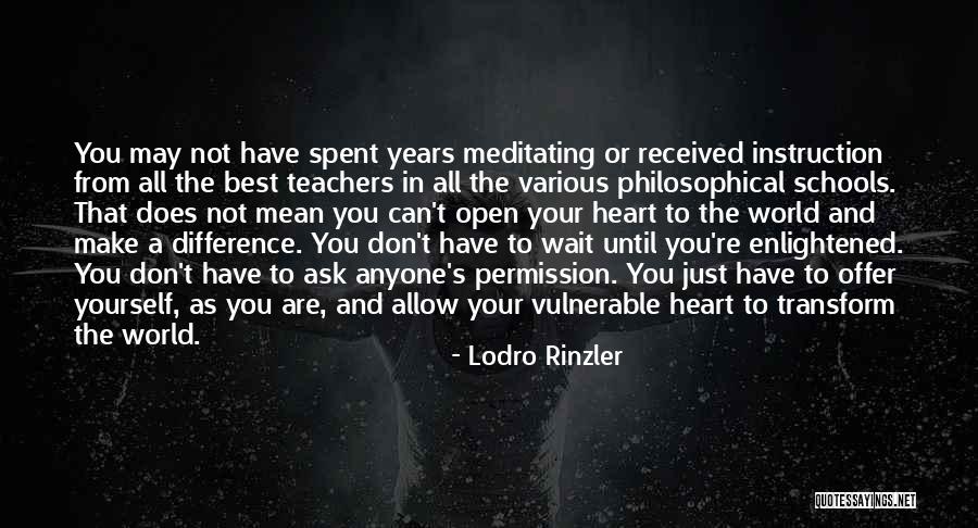 Schools And Teachers Quotes By Lodro Rinzler Schools And Teachers Quotes By Lodro Rinzler