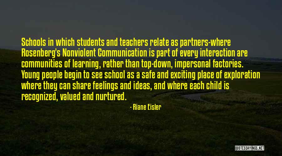 Schools And Teachers Quotes By Riane Eisler Schools And Teachers Quotes By Riane Eisler