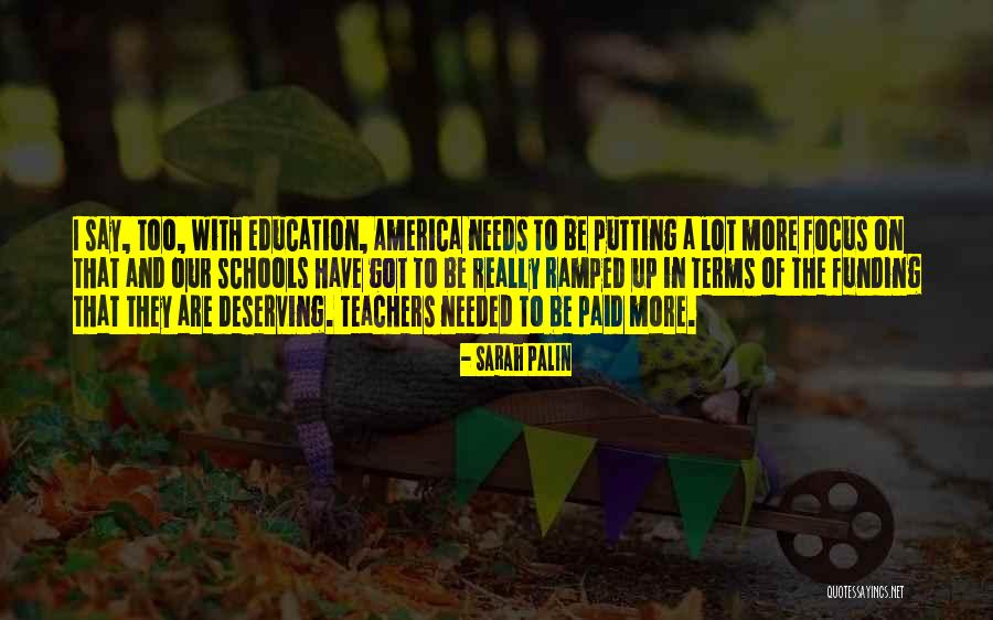 Schools And Teachers Quotes By Sarah Palin Schools And Teachers Quotes By Sarah Palin