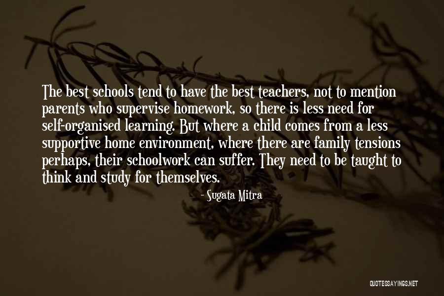 Schools And Teachers Quotes By Sugata Mitra Schools And Teachers Quotes By Sugata Mitra