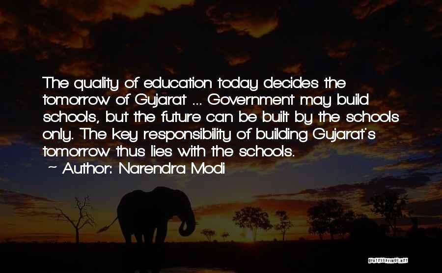 Schools Tomorrow Quotes By Narendra Modi