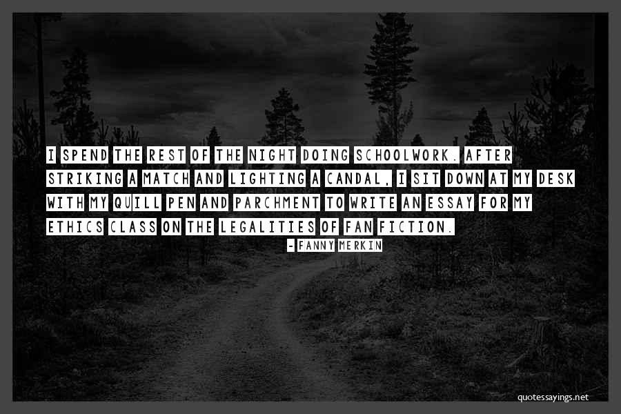 Schoolwork Quotes By Fanny Merkin Schoolwork Quotes By Fanny Merkin