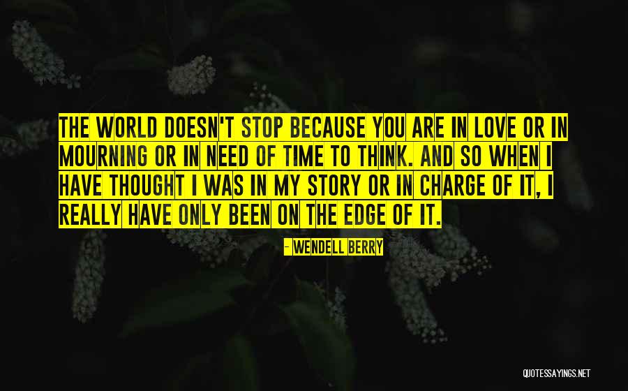 Schoolyard Bully Quotes By Wendell Berry Schoolyard Bully Quotes By Wendell Berry