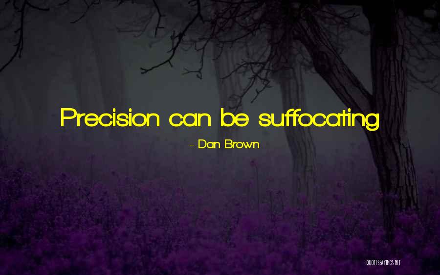 Schoonderwoerd Bros Quotes By Dan Brown
