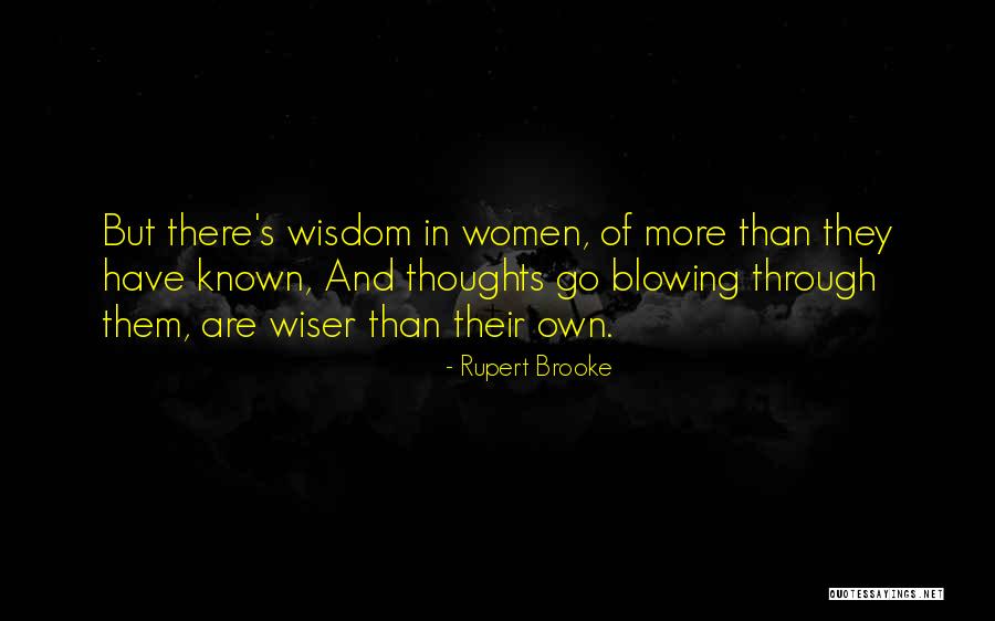 Schoonderwoerd Bros Quotes By Rupert Brooke Schoonderwoerd Bros Quotes By Rupert Brooke