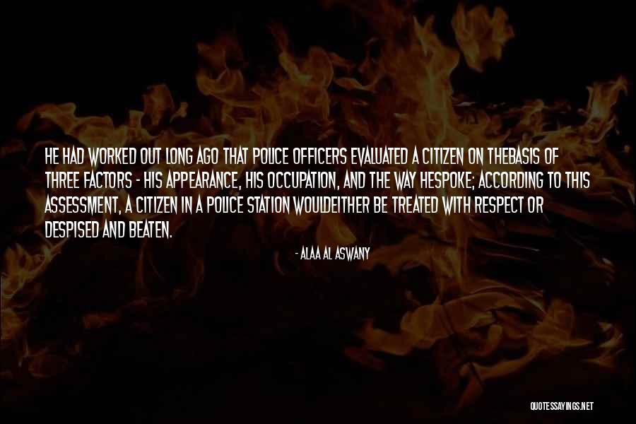 Schoonenberg Alkmaar Quotes By Alaa Al Aswany Schoonenberg Alkmaar Quotes By Alaa Al Aswany