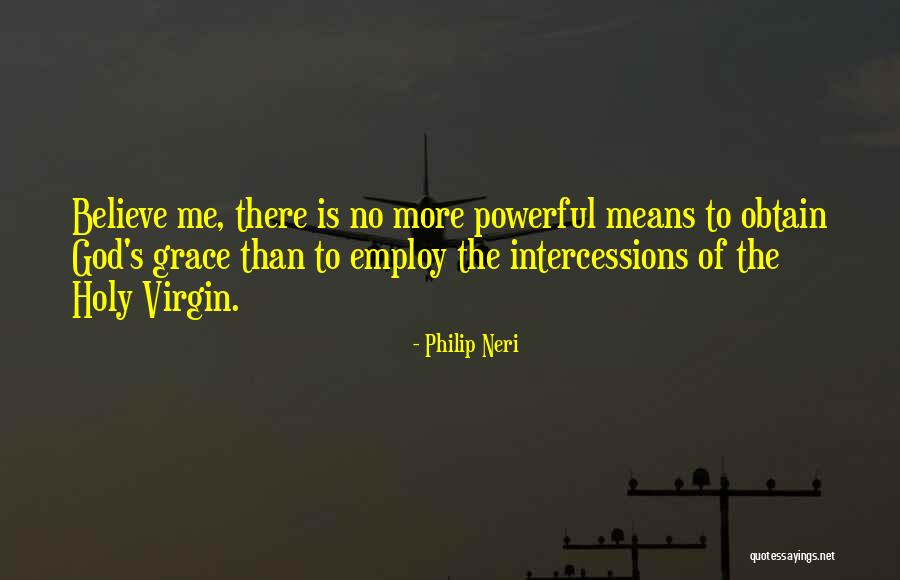 Schoonenberg Quotes By Philip Neri Schoonenberg Quotes By Philip Neri