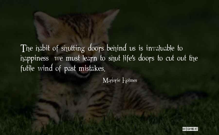 Schoonhoven Enterprises Quotes By Marjorie Holmes Schoonhoven Enterprises Quotes By Marjorie Holmes