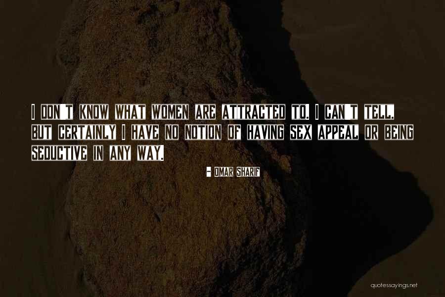 Schoonhoven Enterprises Quotes By Omar Sharif Schoonhoven Enterprises Quotes By Omar Sharif