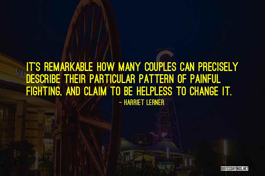 Schoorlse Quotes By Harriet Lerner Schoorlse Quotes By Harriet Lerner