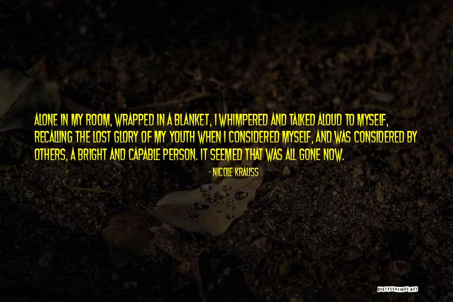 Schooten Quotes By Nicole Krauss Schooten Quotes By Nicole Krauss
