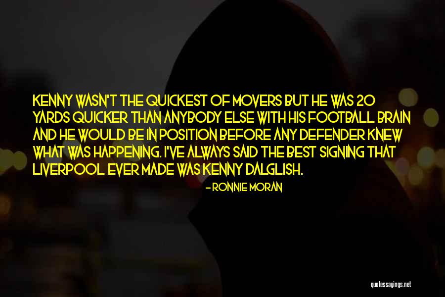 Schootsteek Quotes By Ronnie Moran Schootsteek Quotes By Ronnie Moran