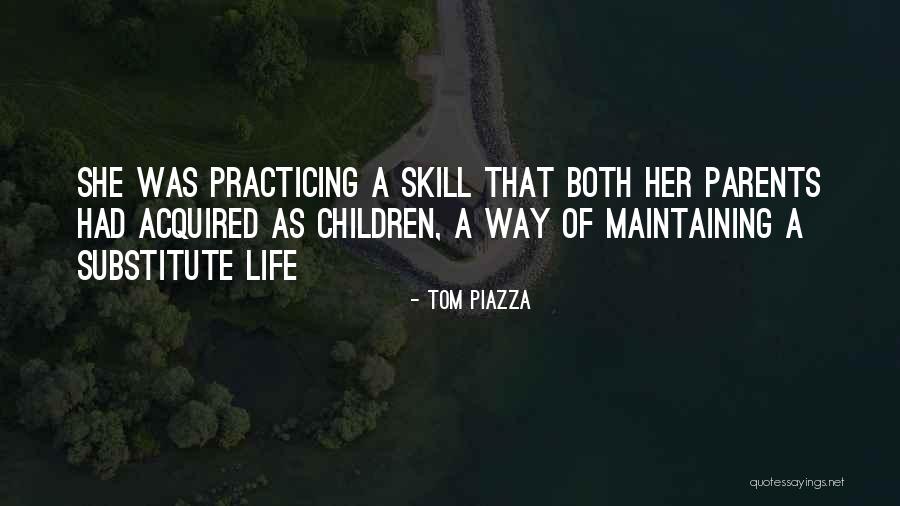 Schootsteek Quotes By Tom Piazza Schootsteek Quotes By Tom Piazza