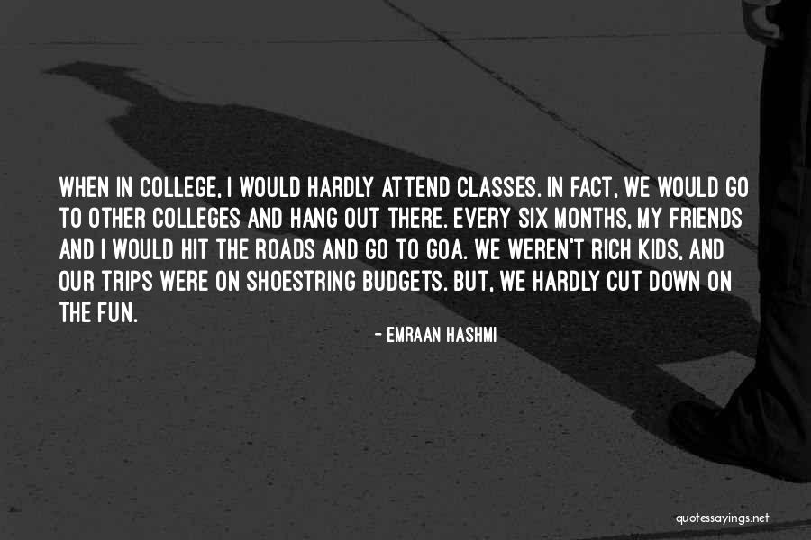 Schopfs Hilltop Quotes By Emraan Hashmi Schopfs Hilltop Quotes By Emraan Hashmi