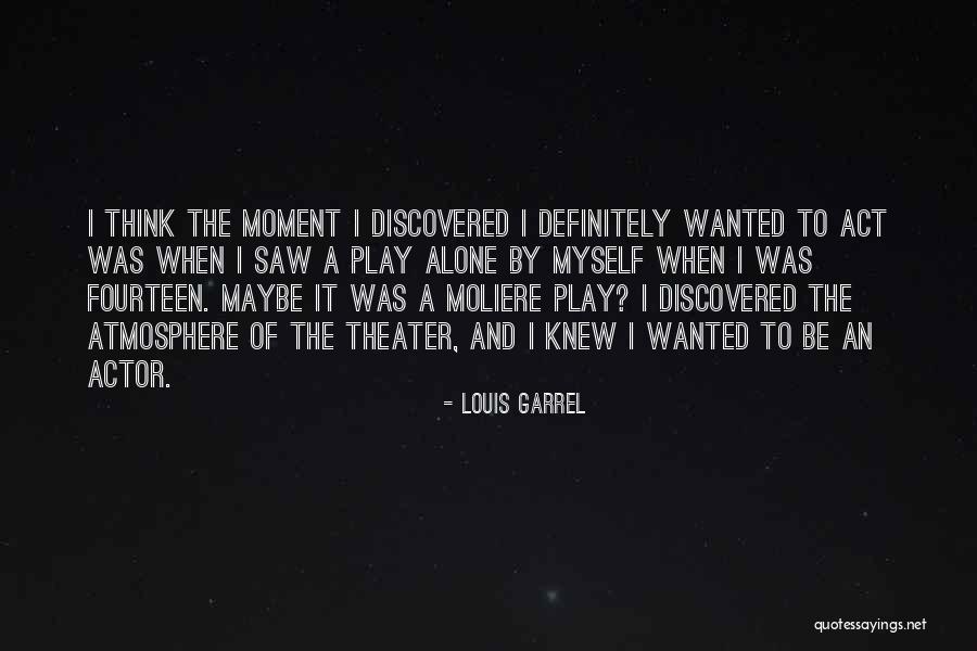 Schorehot Quotes By Louis Garrel Schorehot Quotes By Louis Garrel