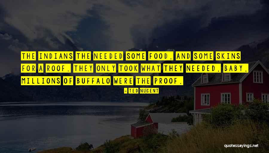 Schorfheide Forest Quotes By Ted Nugent Schorfheide Forest Quotes By Ted Nugent