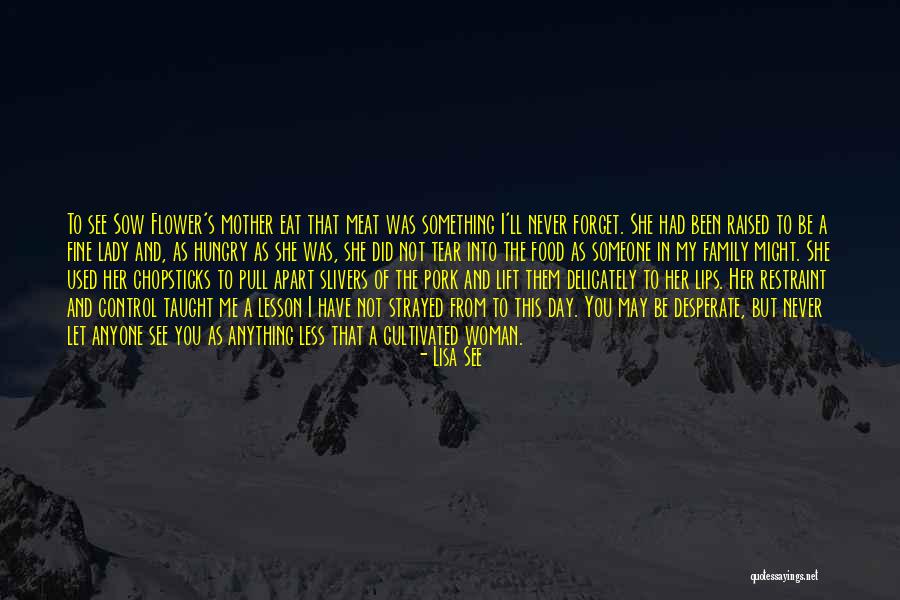 Schoriphina Quotes By Lisa See Schoriphina Quotes By Lisa See