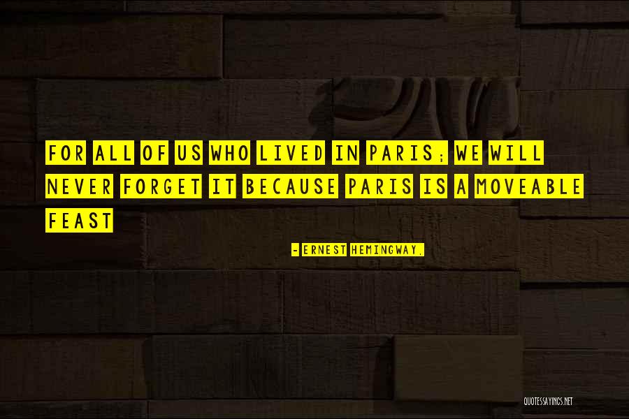 Schork Oil Quotes By Ernest Hemingway,