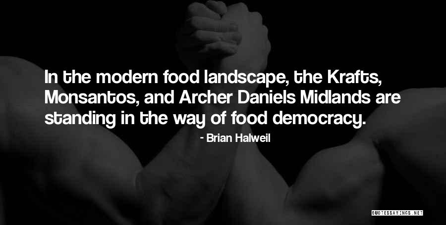 Schorleart Quotes By Brian Halweil Schorleart Quotes By Brian Halweil